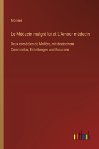 Le Médecin malgré lui et L'Amour médecin