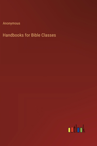 Handbooks for Bible Classes