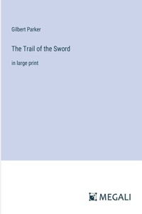 Trail of the Sword