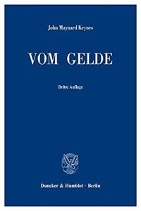 Vom Gelde (a Treatise on Money)