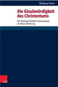Die Glaubwurdigkeit des Christentums