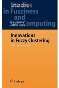 Innovations in Fuzzy Clustering