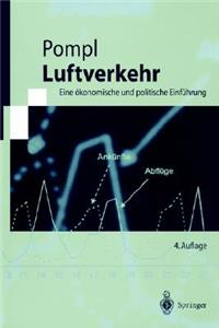 Luftverkehr: Eine Vkonomische Und Politische Einf]hrung