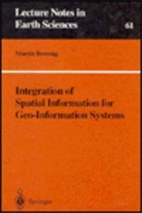 Integration of Spatial Information for Geo-Information Systems