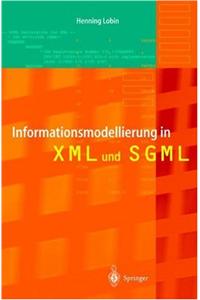 Informationsmodellierung in XML Und SGML