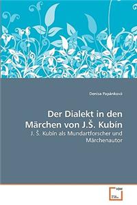 Dialekt in den Märchen von J.S. Kubín