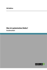 Was ist systemisches Risiko?