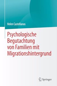 Psychologische Begutachtung Von Familien Mit Migrationshintergrund