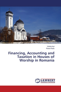 Financing, Accounting and Taxation in Houses of Worship in Romania