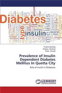 Prevalence of Insulin Dependent Diabetes Mellitus In Quetta City