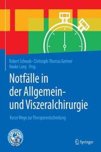 Notfälle in Der Allgemein- Und Viszeralchirurgie