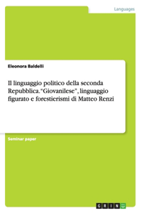 Il linguaggio politico della seconda Repubblica. 