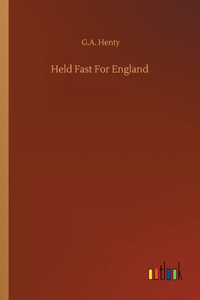 Held Fast For England
