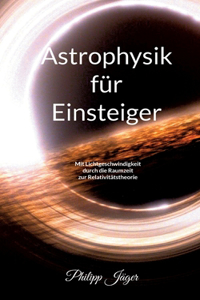 Astrophysik fur Einsteiger (Farbversion)