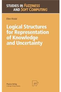 Logical Structures for Representation of Knowledge and Uncertainty