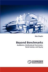 Beyond Benchmarks
