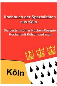 Kochbuch der Spezialitäten aus Köln