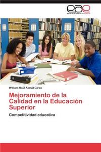 Mejoramiento de La Calidad En La Educacion Superior