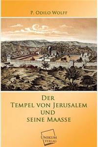 Der Tempel Von Jerusalem Und Seine Maasse