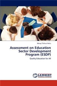 Assessment on Education Sector Development Program (ESDP)