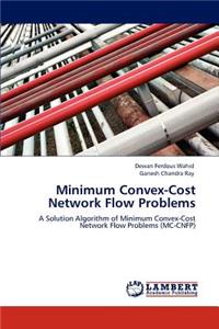Minimum Convex-Cost Network Flow Problems