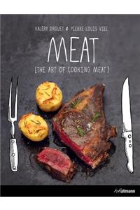 Meat: The Art of Cooking Meat