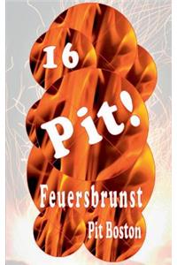 Pit! Feuersbrunst