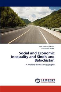 Social and Economic Inequality and Sindh and Balochistan