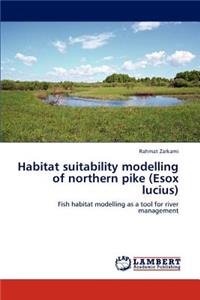 Habitat suitability modelling of northern pike (Esox lucius)