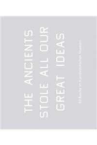 Ed Ruscha: The Ancients Stole All Our Great Ideas