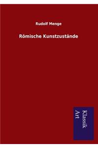 Römische Kunstzustände