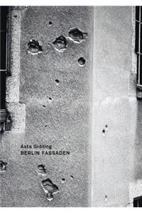 Asta Groting – Berlin Fassaden