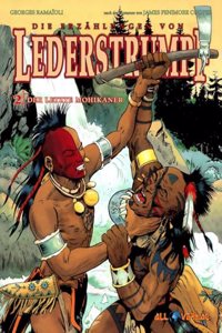 Die Erzahlungen von Lederstrumpf 2: Der letzte Mohikaner