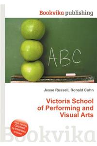 Victoria School of Performing and Visual Arts