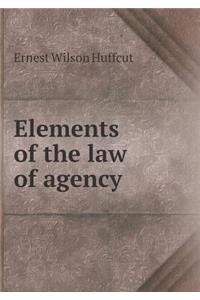 Elements of the Law of Agency