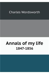 Annals of My Life 1847-1856