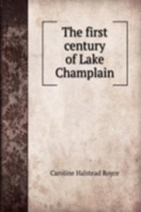 first century of Lake Champlain
