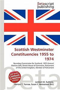 Scottish Westminster Constituencies 1955 to 1974