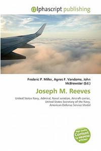 Joseph M. Reeves