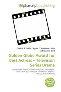 Golden Globe Award for Best Actress - Television Series Drama