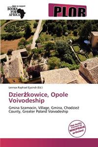 Dzier Kowice, Opole Voivodeship
