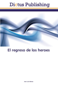 regreso de los heroes