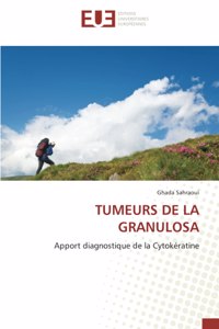 Tumeurs de la Granulosa