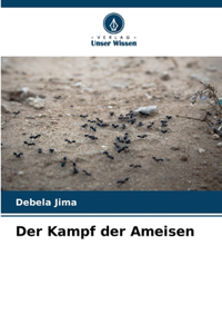 Kampf der Ameisen
