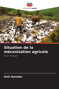 Situation de la mécanisation agricole