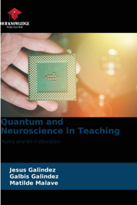 Quantum and Neuroscience in Teaching