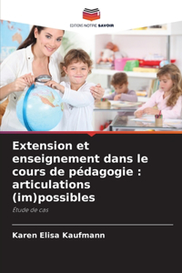 Extension et enseignement dans le cours de pédagogie