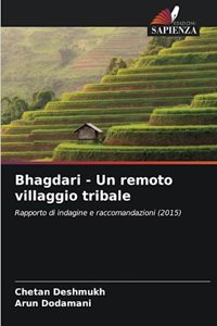 Bhagdari - Un remoto villaggio tribale