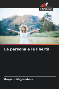 persona e la libertà