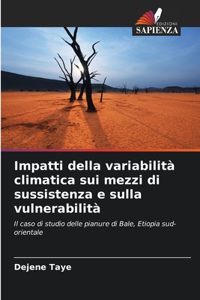 Impatti della variabilità climatica sui mezzi di sussistenza e sulla vulnerabilità